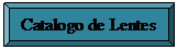 Bisel: Catalogo de Lentes